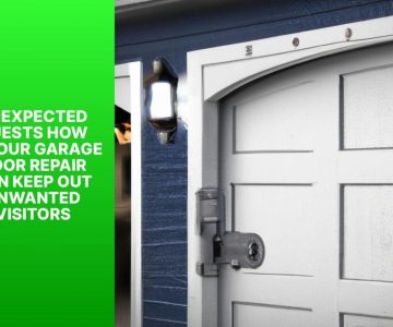 Unexpected Guests How 24-Hour Garage Door Repair Can Keep Out Unwanted Visitors